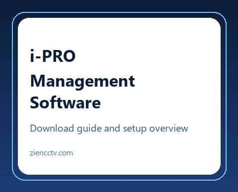i-PRO Management Software featured image สำหรับบทความดาวน์โหลดและใช้งาน